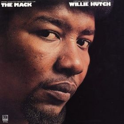 The Mack (soundtrack album) by Willie Hutch : Best Ever Albums