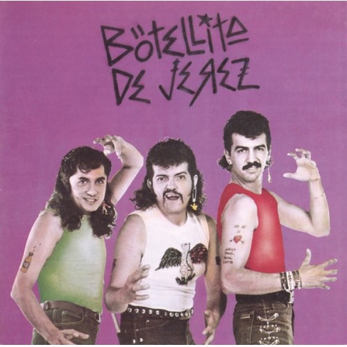 Botellita De Jerez : Best Ever Albums